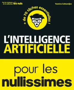 L'Intelligence artificielle pour les Nullissimes