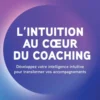 L'intuition au coeur du coaching