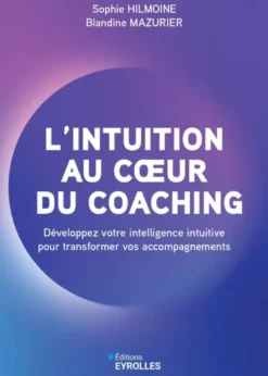L'intuition au coeur du coaching