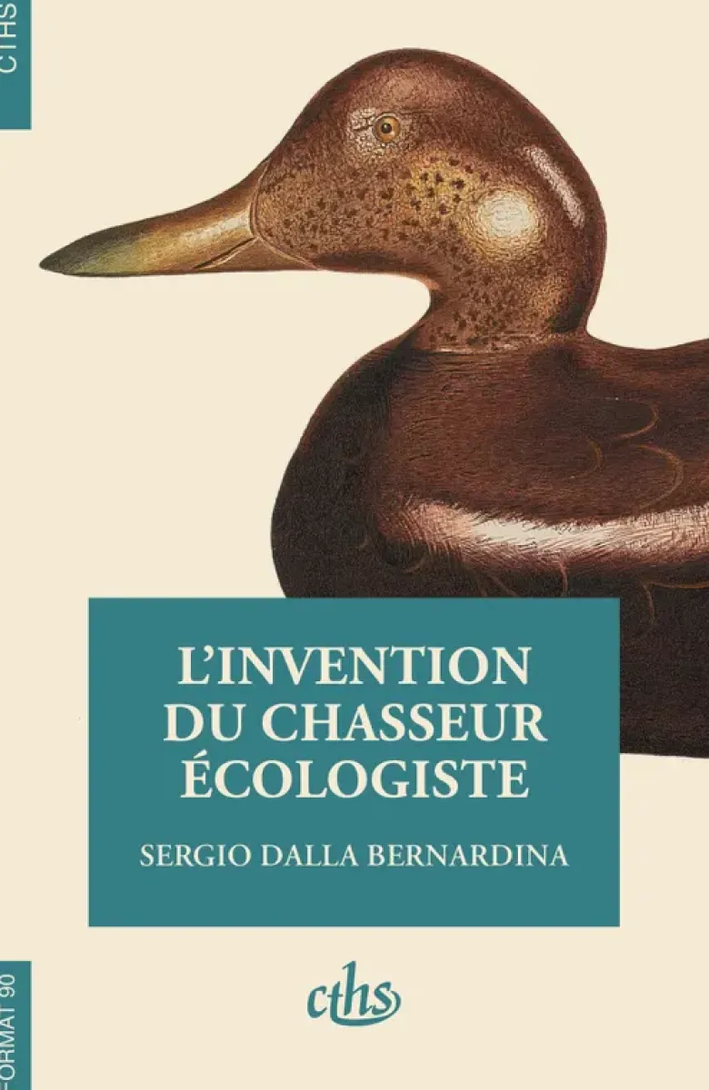 L’invention du chasseur écologiste
