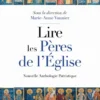 Lire les Pères de l'Eglise
