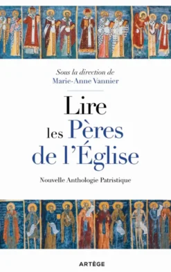 Lire les Pères de l'Eglise