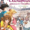 Élisabeth, princesse à VersaillesElisabeth T33 Un lourd secret