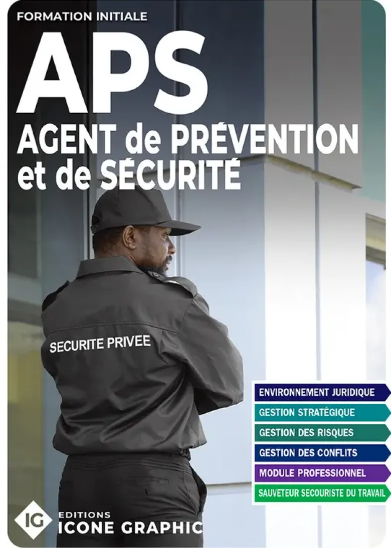Livre "Agent de Prévention et de Sécurité APS - Formation initiale"