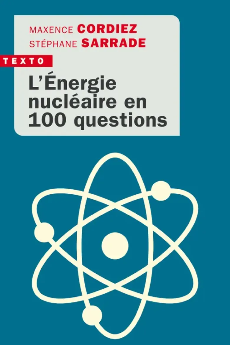L'Énergie nucléaire en 100 questions