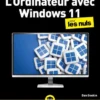 L'ordinateur avec Windows 11 pour les Nuls