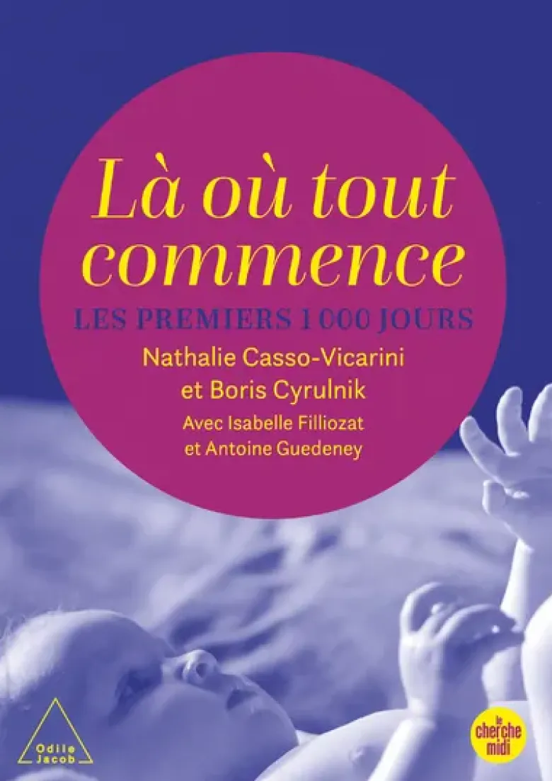 Là où tout commence - Les premiers 1000 jours