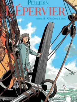 L'Épervier T04 - Captives à bord
