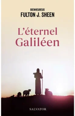 L’éternel Galiléen