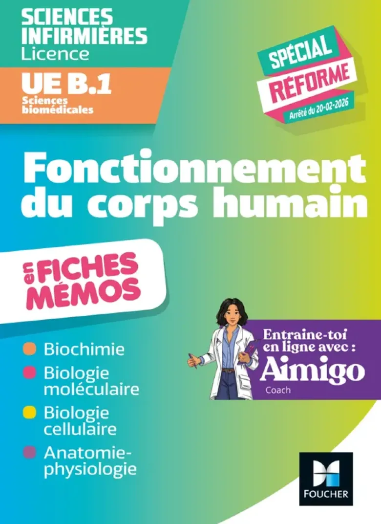 L'UE B1 en fiches mémos - Sciences biomédicales - Fonctionnement du corps humain - DEI