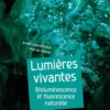 Lumières vivantes