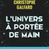 L'Univers à portée de main