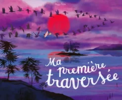 Ma première traversée