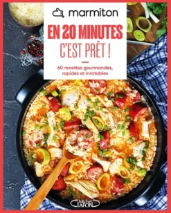 Marmiton - En 20 minutes, c'est prêt ! - Nouvelle édition