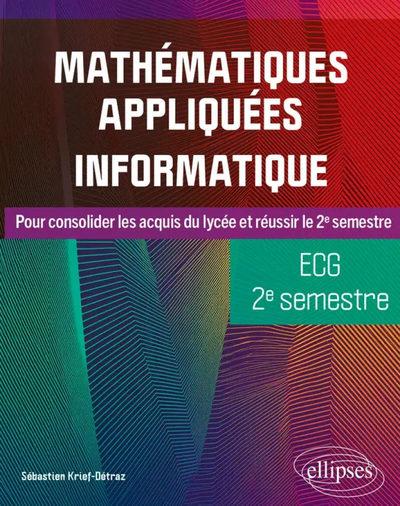Mathématiques appliquées, informatique - ECG 2e semestre
