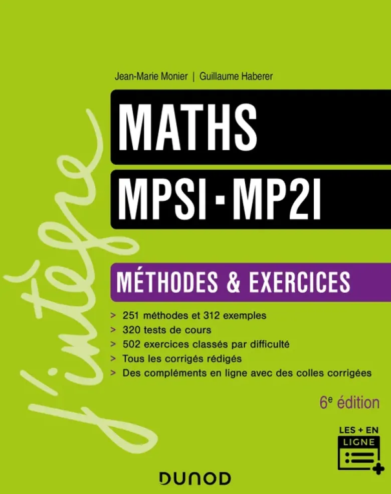 Maths MPSI-MP2I - Méthodes et Exercices - 6e éd.