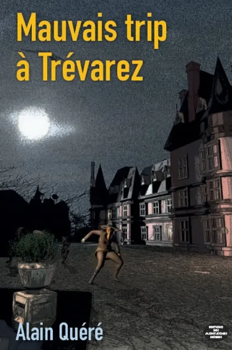 Mauvais trip à Trévarez