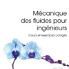 Mécanique des fluides pour ingénieurs