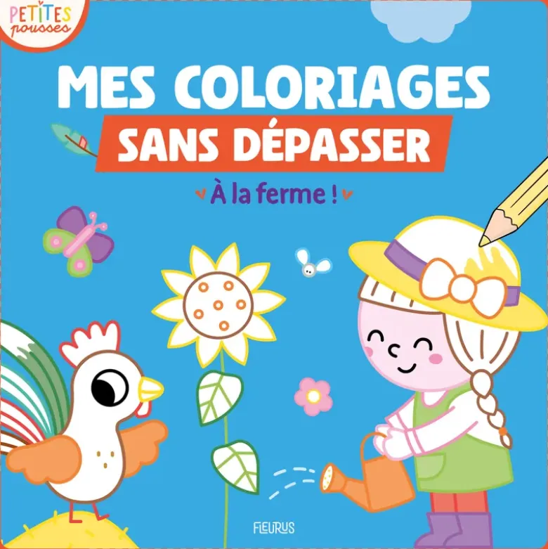 Mes coloriages sans dépasser - À la ferme