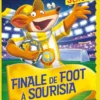 Mes histoires préférées - Finale de foot à Sourisia