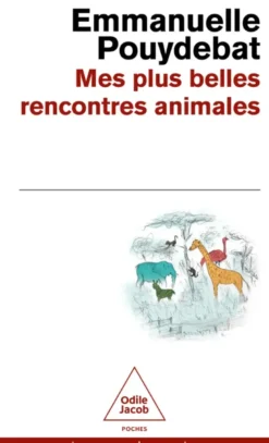 Mes plus belles rencontres animales
