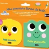 Mes premiers livres de bain - Petit poussin - Petite grenouille