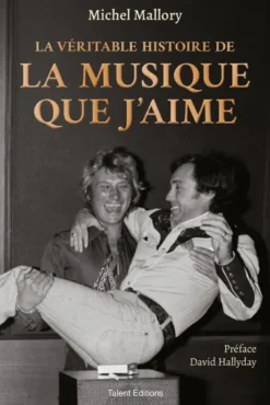 Michel Mallory, La véritable histoire de La musique que j'aime