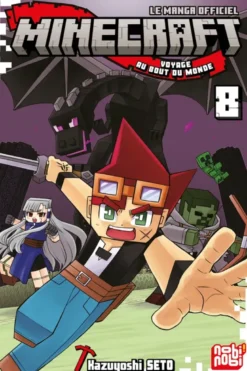 Minecraft, le manga officiel - Voyage au bout du monde T08
