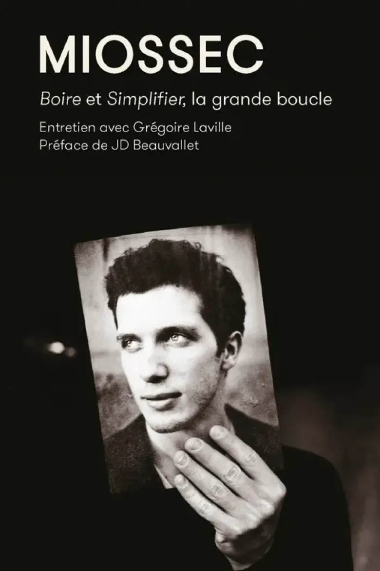 Miossec. Boire et simplifier, la grande boucle