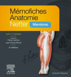 Mémofiches Anatomie Netter - Membres