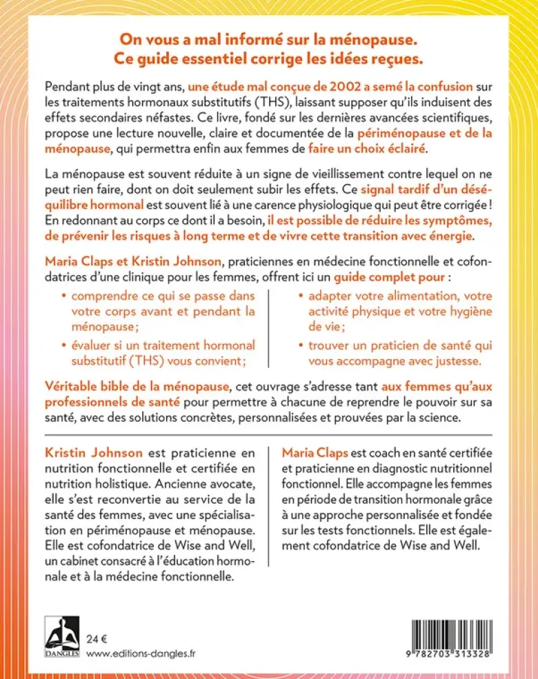 Ménopause : on vous a menti ! Le guide de référence qui rétablit la vérité