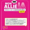 Mon allié IA 2026 2027 - métiers de la communication
