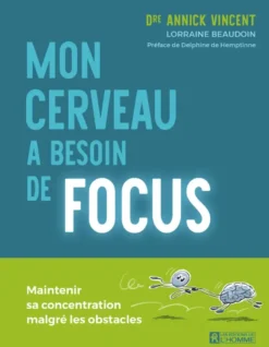 Mon cerveau a besoin de focus