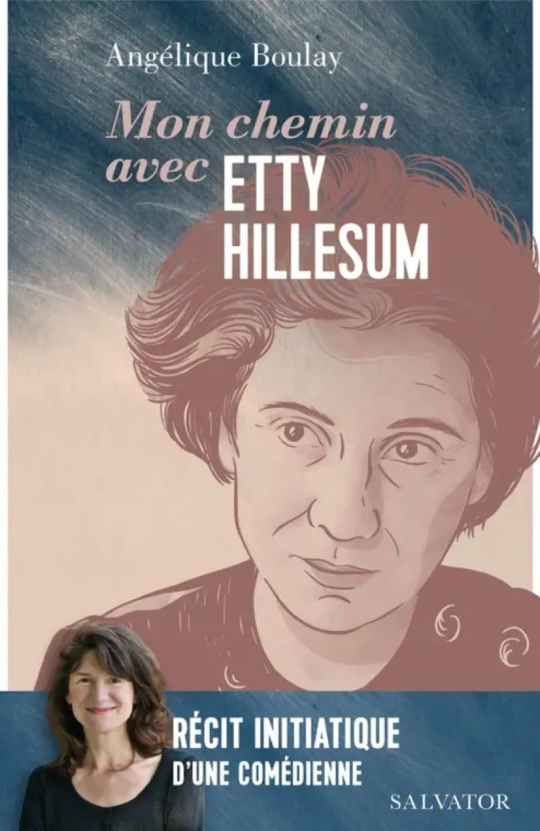 Mon chemin avec Etty Hillesum