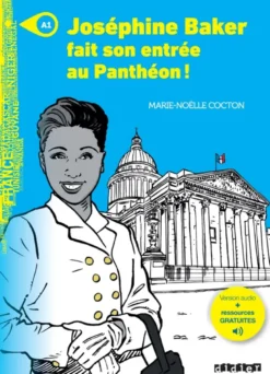 Mondes en VF - Joséphine Baker fait son entrée au Panthéon - Niv. A1 - Livre + audios
