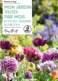 Mon jardin mois par mois