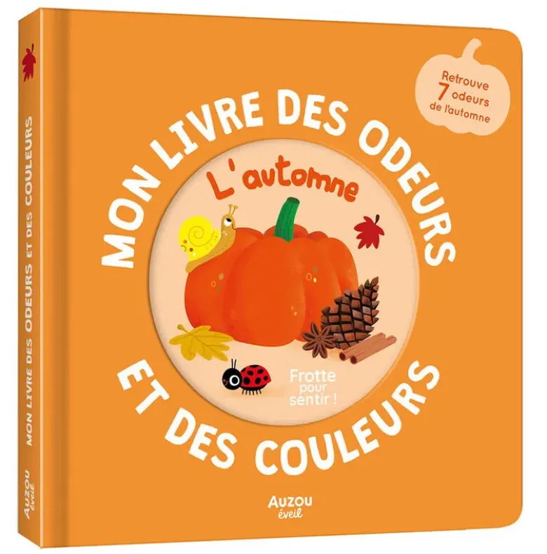 Mon livre des odeurs et des couleurs - L'automne
