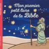 Mon premier petit livre de la Bible