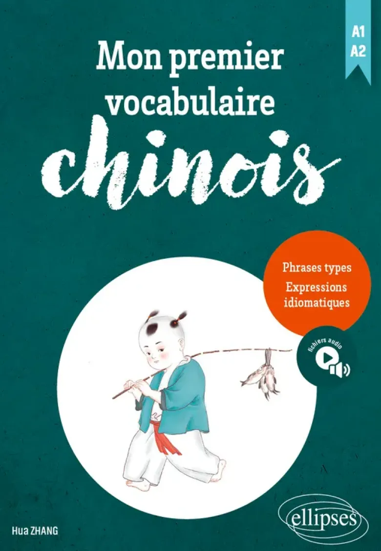 Mon premier vocabulaire chinois