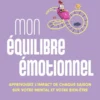 Mon équilibre émotionnel