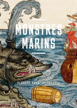 Monstres marins - Plongée dans les abysses