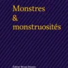 Monstres & monstruosités