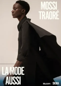 Mossi Traoré. La mode aussi