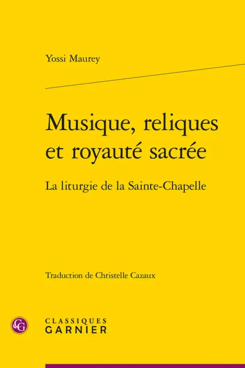 Musique, reliques et royauté sacrée