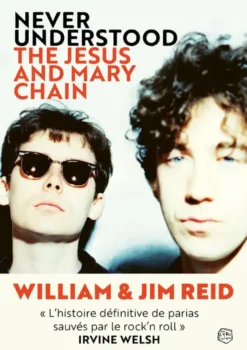 Never understood - The Jesus And Mary Chain