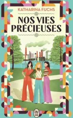 Nos vies précieuses