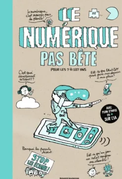 Numérique pas bête
