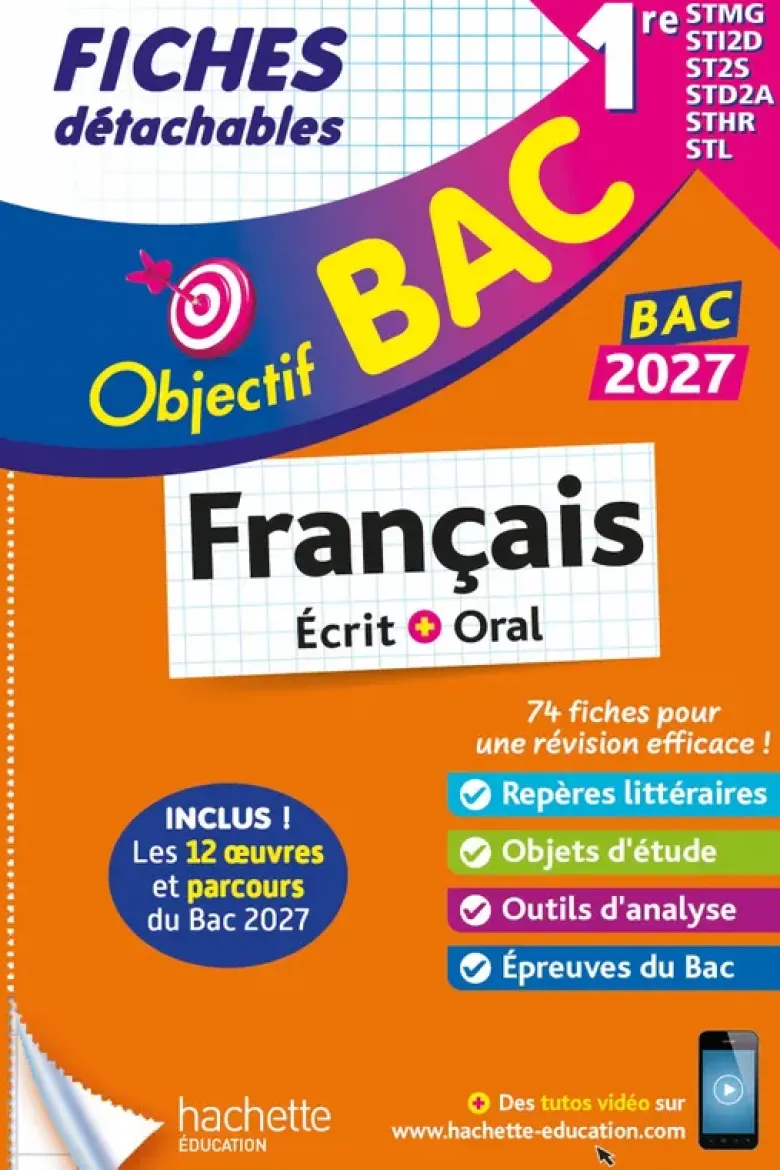 Objectif BAC 2027 Fiches détachables Français 1res STMG - STI2D - ST2S - STL - STD2A - STHR