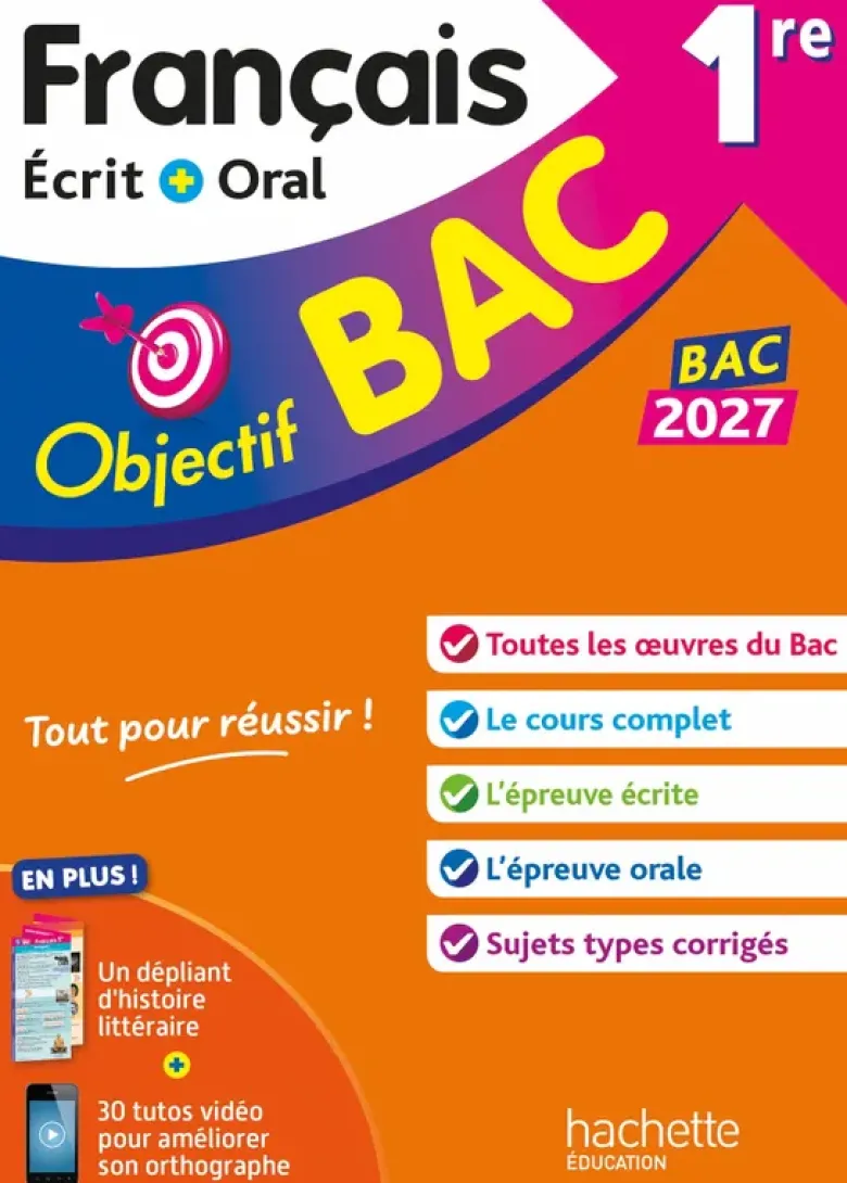 Objectif BAC 2027 - 1re générale Français écrit et oral