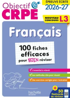 Objectif CRPE 2026 - Français - 100 fiches pour bien réviser- ép. écrite d'admissibilité L3